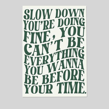 Disco Pop 70s Music Poster Canvas Prints Slow Down You're Doing Fine Wall Art Daily Reminder Positive Canvas Posters Green Poster Size 24''x36''