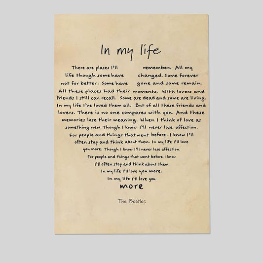 In My Life Song Lyric Wall Art – Vintage-Inspired Music Quote Print for Home, Studio, Office, or Man Cave – Ideal Gift for Classic Rock Fans Retro Style - Size 24''x36''
