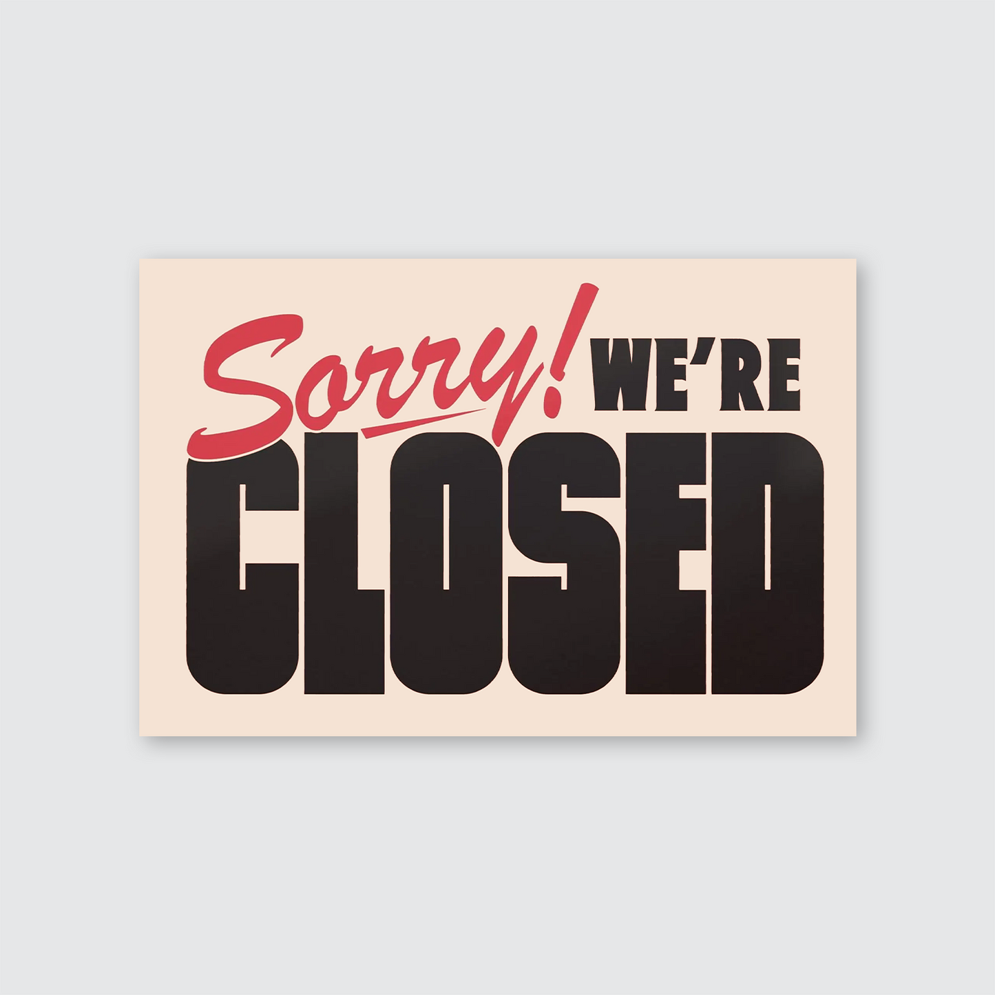 Printable Wall Art Sorry Were Closed Retro Sign Entryway Art Poster Typography Funny Sarcastic Home Quote Hallway Print