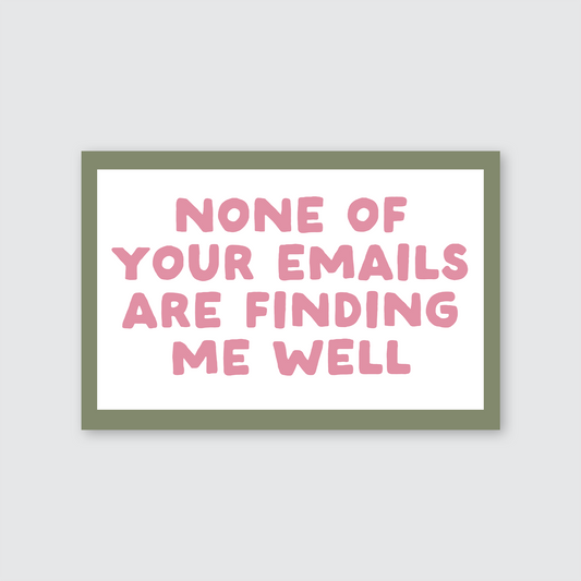None Of Your Emails Are Finding Me Well Print Retro Pink Green Dopamine Decor Motivational Poster Office Desk Decor Funny Sarcastic Wall Art