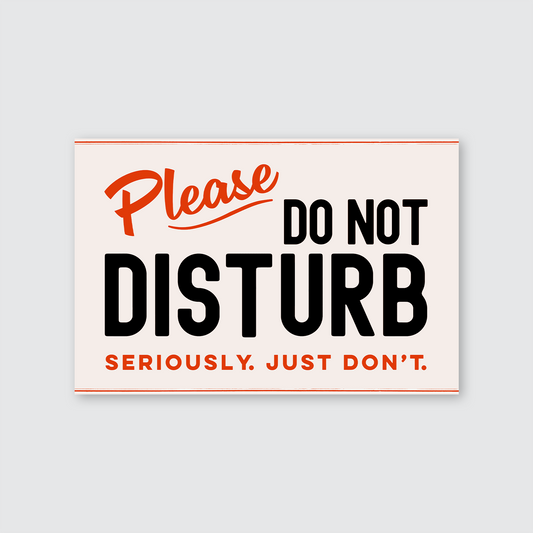Do Not Disturb Sign Office Decor, PRINTABLE Desk or Cubicle Art, Funny Wall Art