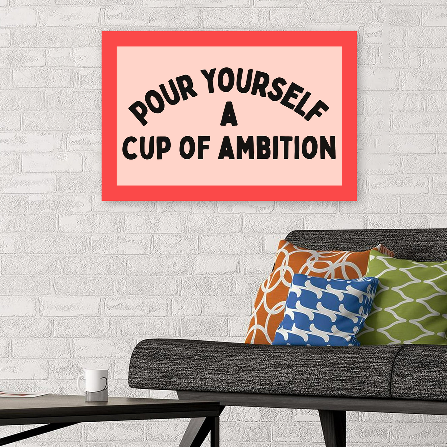 Pour Yourself A Cup Of Ambition Print Retro Pink And Red Dopamine Decor Motivational Poster Bold Office Desk Decor Funny Sarcastic Wall Art