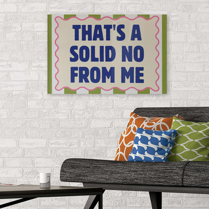 That's A Solid No From Me Poster, Funny Sarcastic Wall Art, Groovy Green Striped Print, Bold Typography Poster, Funny Office Decor