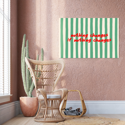 Nothing Changes If Nothing Changes Print Retro Striped Wall Art Typography Poster Motivational Decor Aesthetic Positive Quote