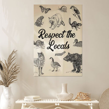 Respect the Locals Art Print | Vintage Animal Illustrations Poster Size 24''x36''