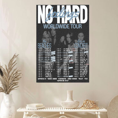 The Beaches No Hard Feeling  Worldwide Tour 2025 Size 24''x36''