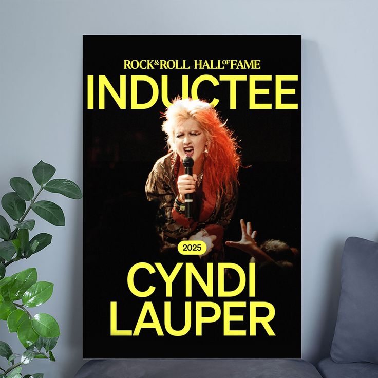 Music Poster Cyndi Lauper Rock And Roll Hall Of Frame 2025 Retro Style - Size 24''x36''
