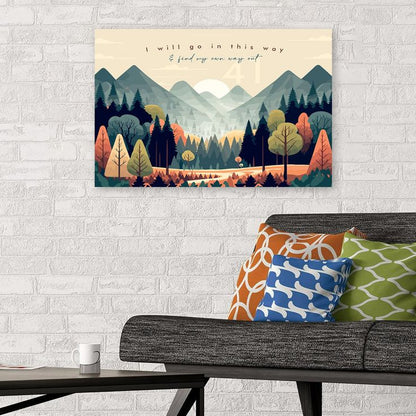 I will go in this way Inspired Art Print Size 24''x36''