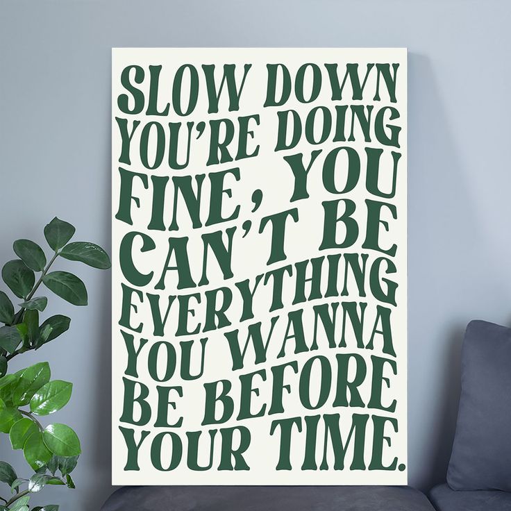 Disco Pop 70s Music Poster Canvas Prints Slow Down You're Doing Fine Wall Art Daily Reminder Positive Canvas Posters Green Poster Size 24''x36''
