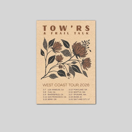Tow'rs & Frail Talk West Coast Tour 2026 Poster Size 24''x36''
