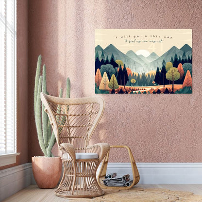 I will go in this way Inspired Art Print Size 24''x36''