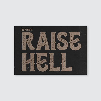 Music Poster- Be Kind and Raise Hell Wall Art -Western Poster - Vintage Style - Size 24x36