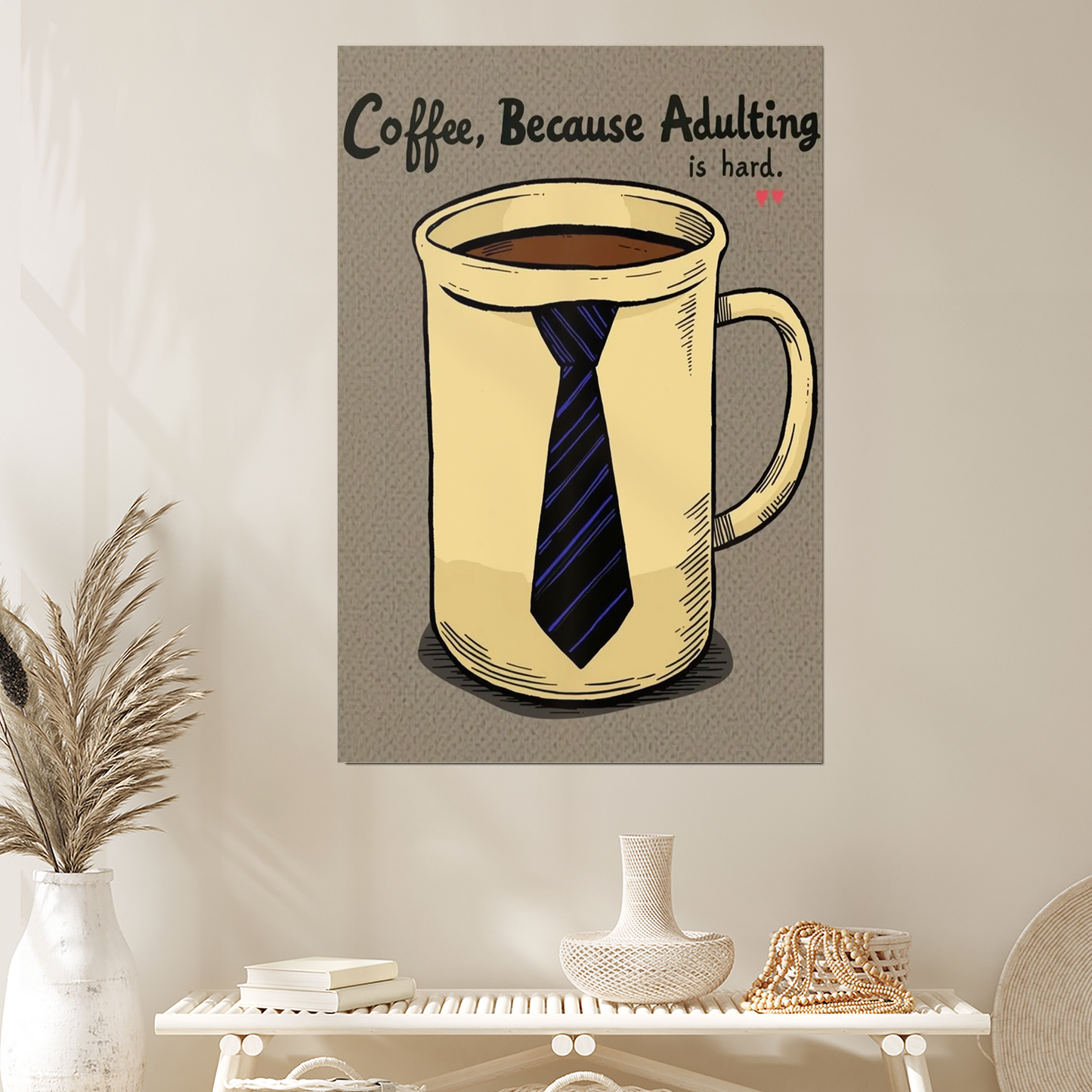 Humerous Coffee Themed Poster
