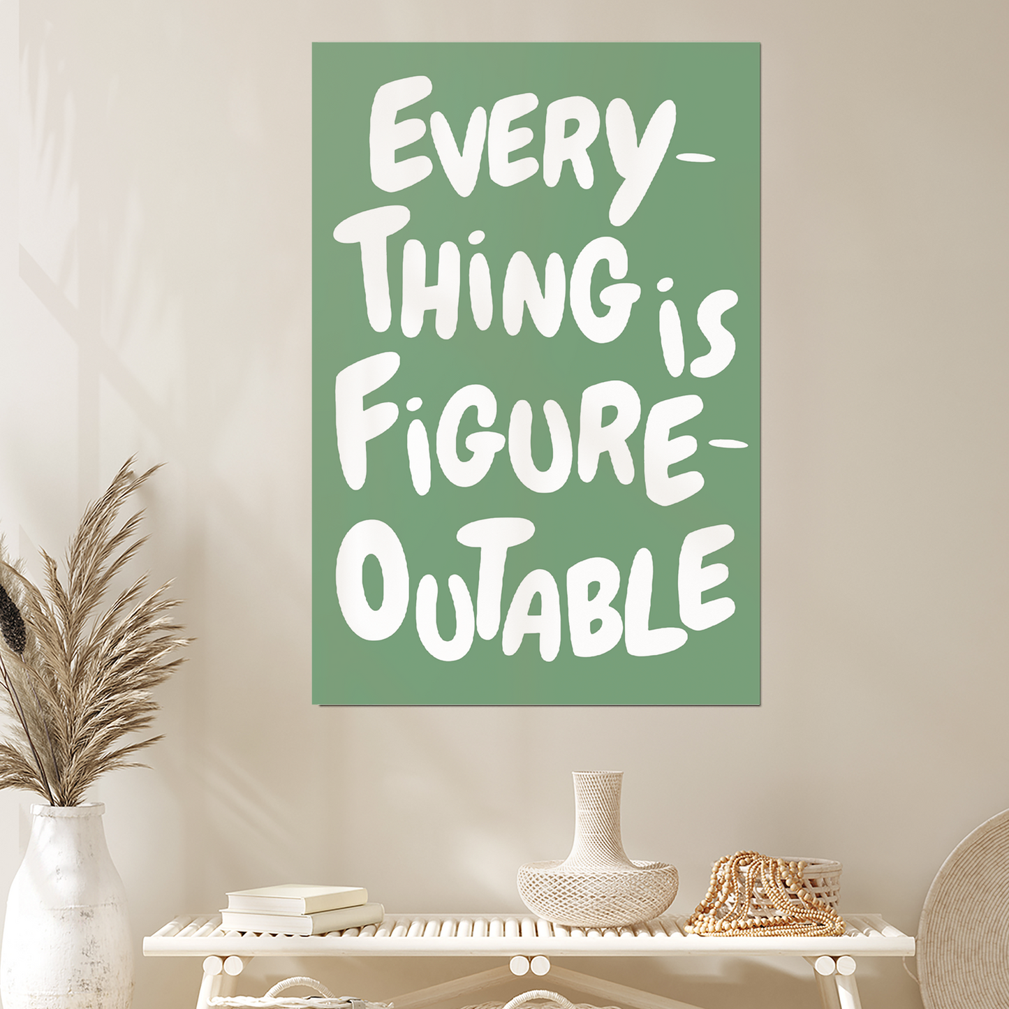 Everything Is Figureoutable Print Uplifting quote Inspirational Wall Art Sage Green Office Print Motivational Wall Art Affirmation Poster