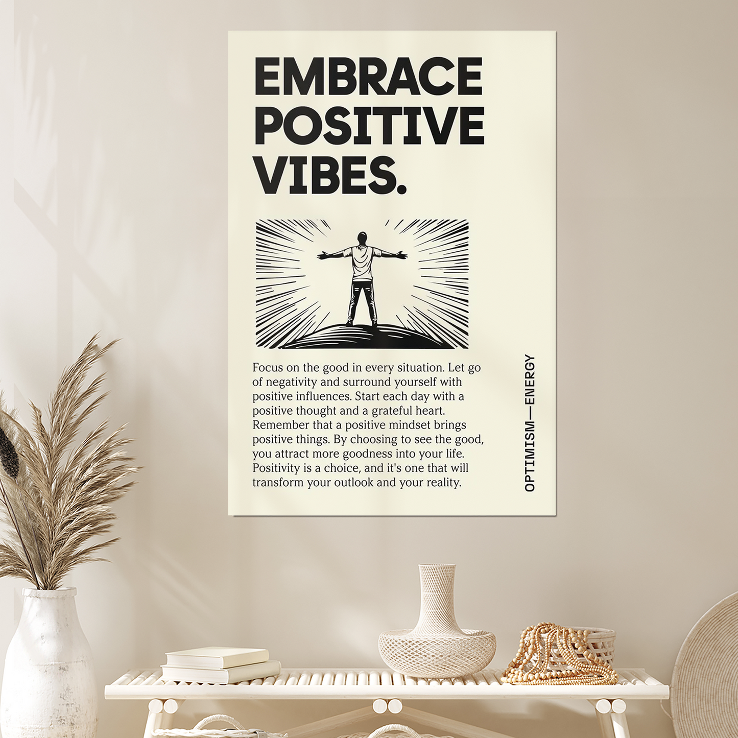 Embrace Positive Vibes Poster: Motivational Office Wall Art
