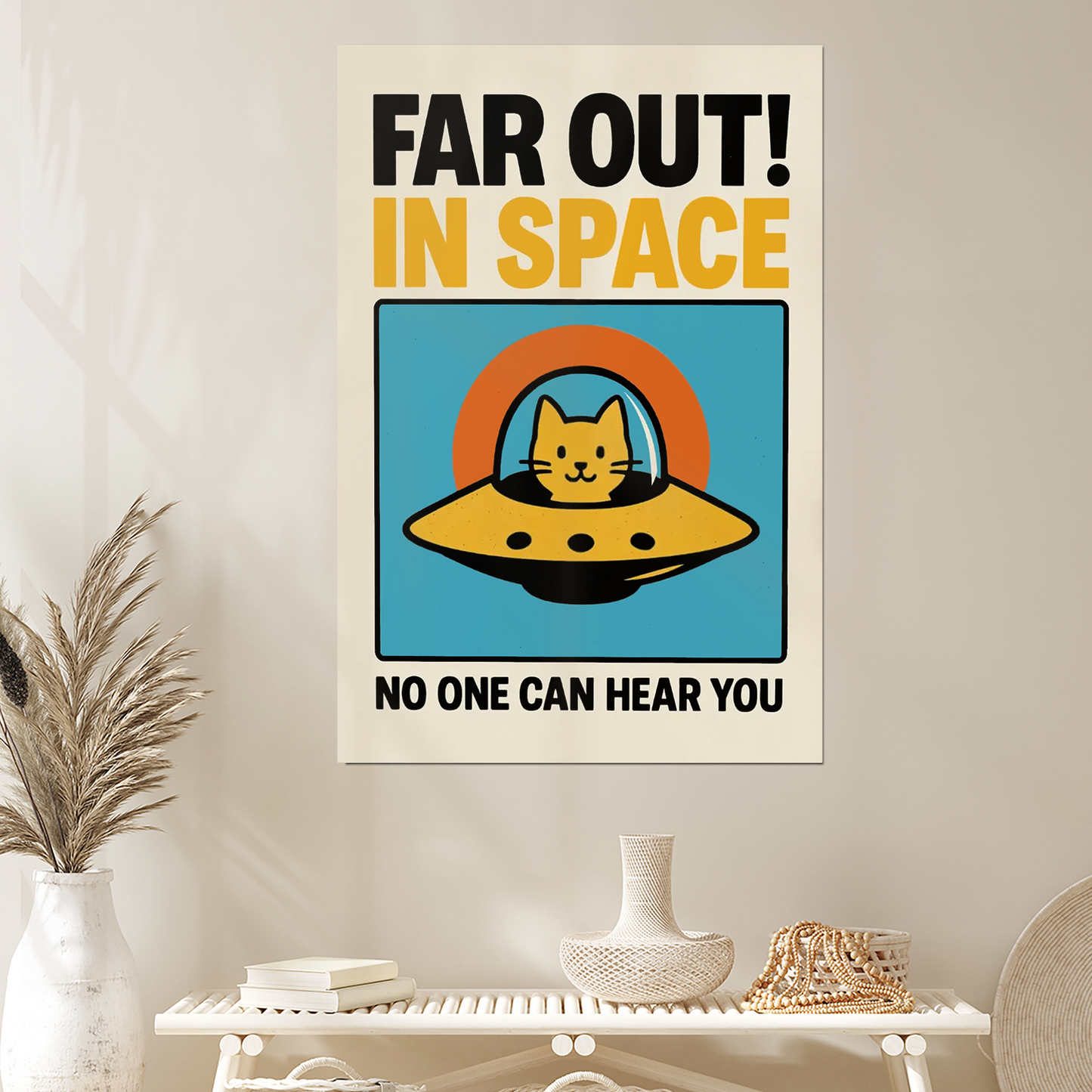Far Out! Cat in Space Wall Art Poster – Funny Ironic Print, Artful Quote Typography, Homely Digital Download Poster Print