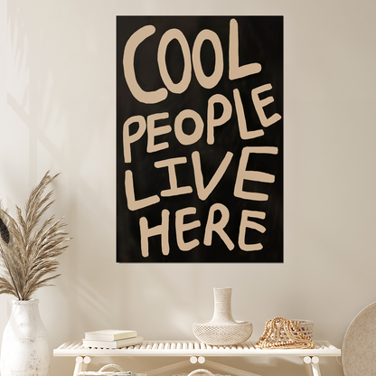 Cool People Live Here Print, Funky Dorm Room Wall Art