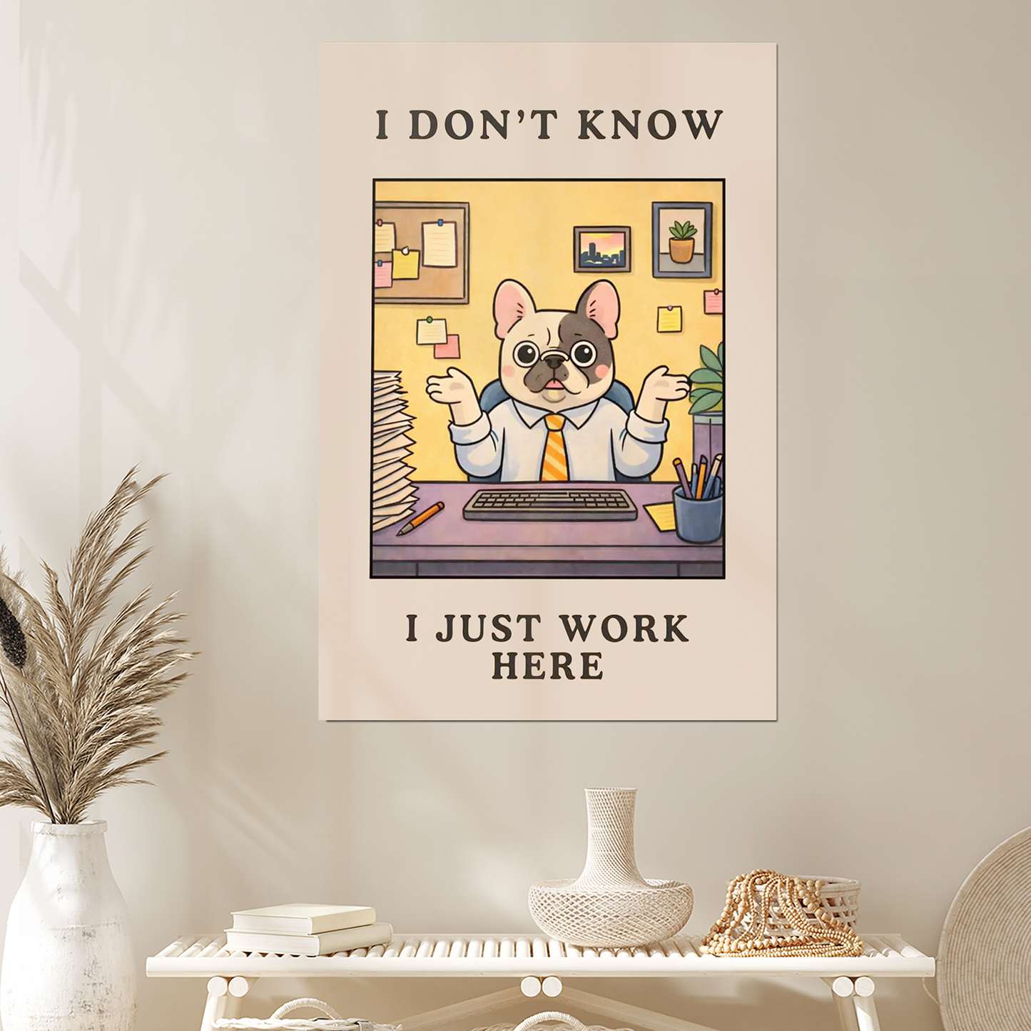 I Don't Know I Just Work Here Print - Funny Office Wall Art, Coworker Humor Poster, Workplace Meme Decor, Relatable Desk Humor