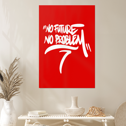 No Future No Problem Poster, Punk Quote Wall Art, Red Typography Print, Modern Statement Art