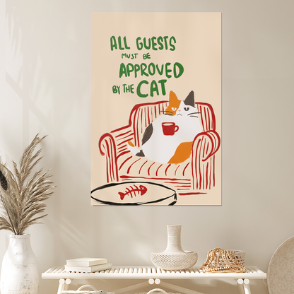 All Guests Must Be Approved by the Cat – Funny Digital Art Print, Cat Lover Wall Decor, Home Decor Cat owner