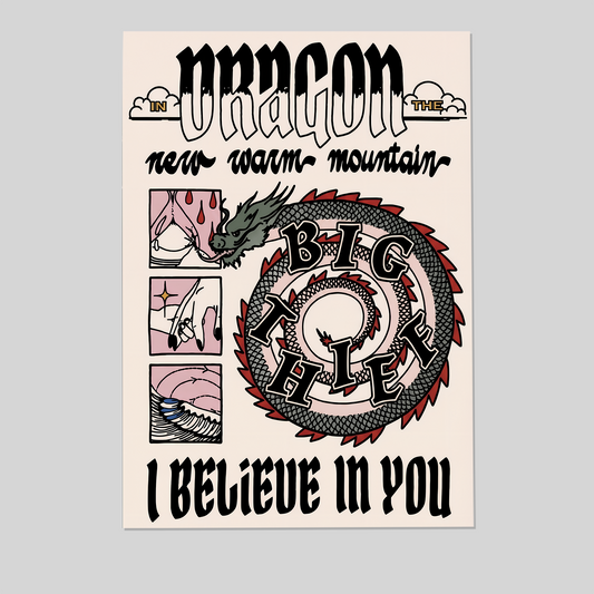 Big Thief Dragon Poster - Premium Matte Vertical Believe in You - Warm Mountain Art Size 24''x36''