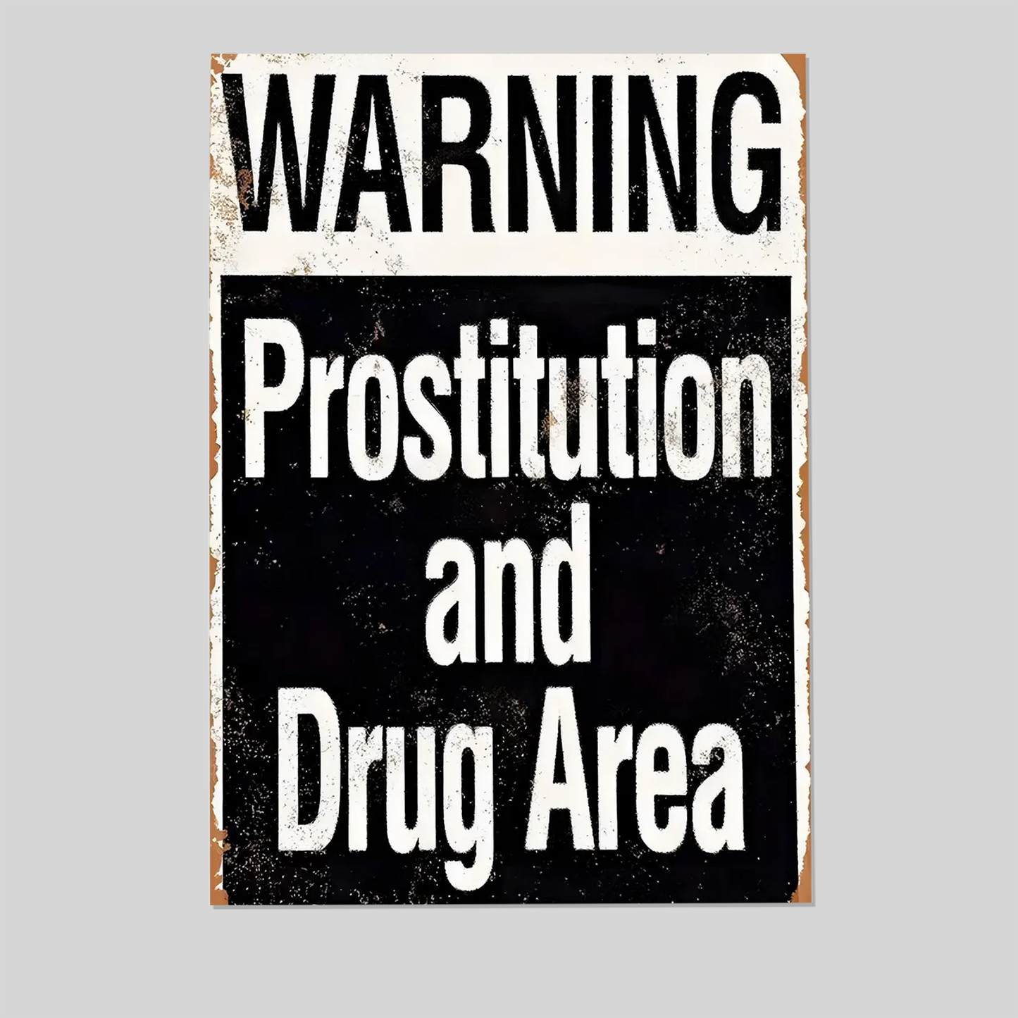 Distressed Warning Sign Poster: Retro Urban Art
