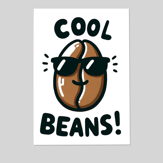 Chic 'Cool Beans!' Poster – Stylish Coffee Bean Illustration, Perfect for Modern Home Decor & Crafts