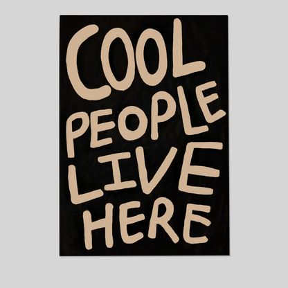 Cool People Live Here Print, Funky Dorm Room Wall Art