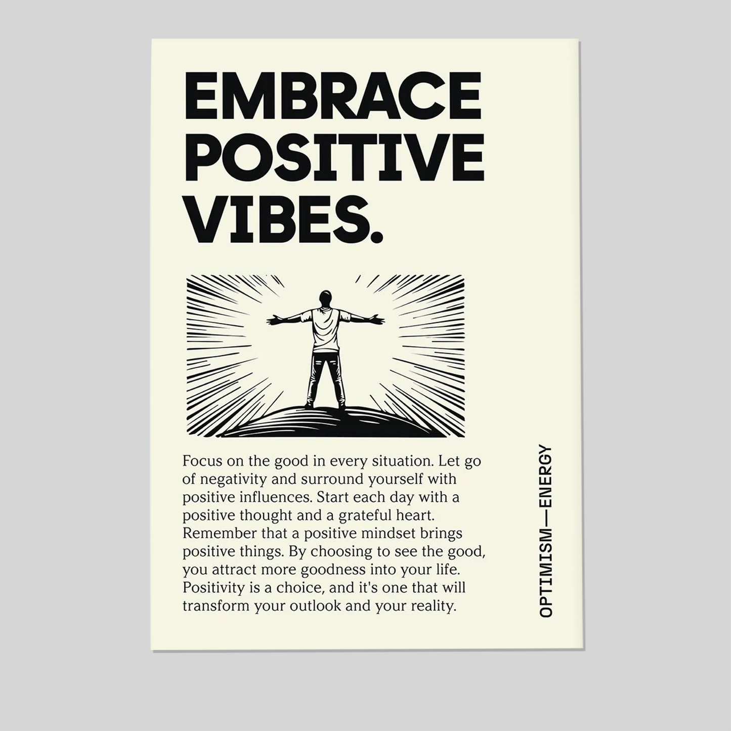 Embrace Positive Vibes Poster: Motivational Office Wall Art