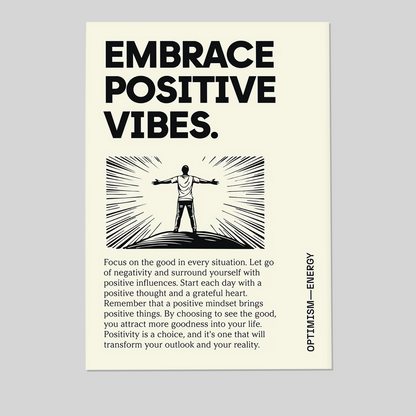 Embrace Positive Vibes Poster: Motivational Office Wall Art