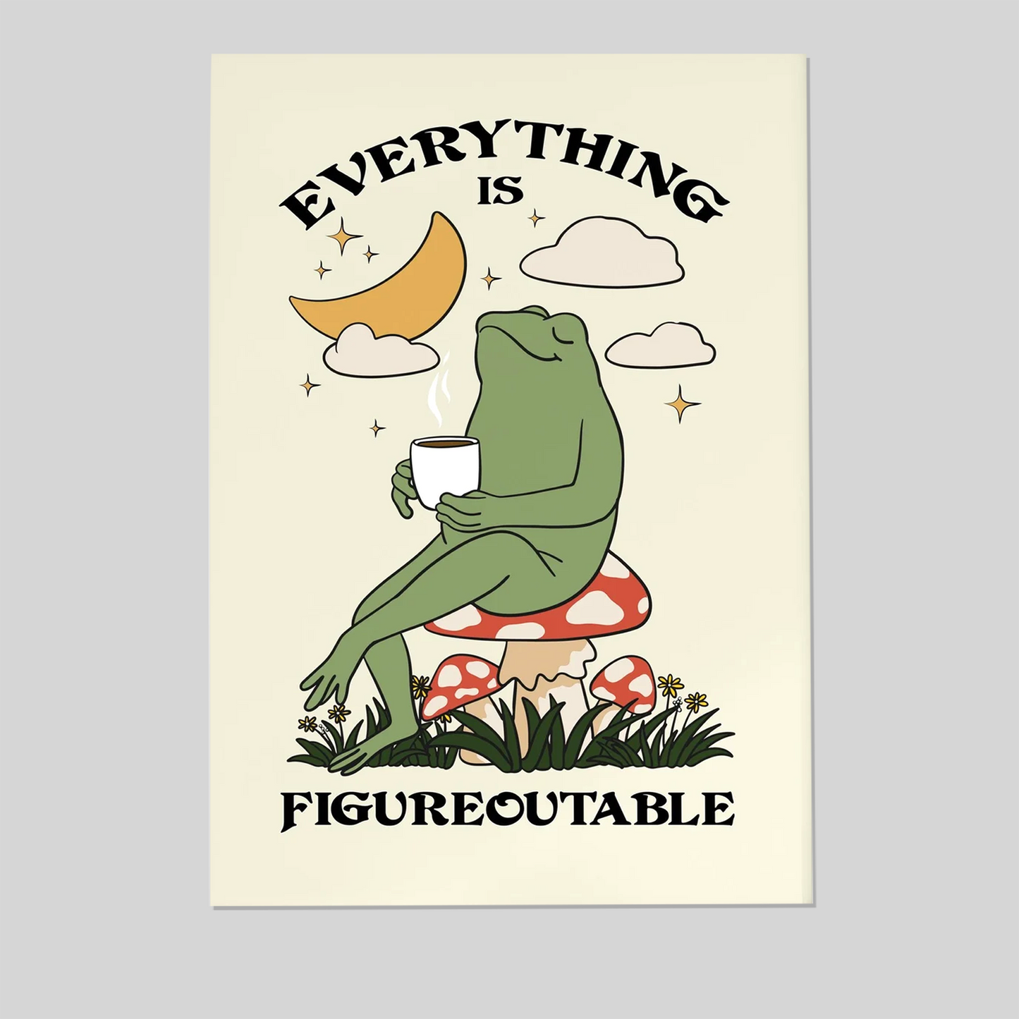 Everything is Figureoutable Motivation Poster, Frog Print Home Office, Quote Poster, Coffee Poster