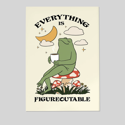 Everything is Figureoutable Motivation Poster, Frog Print Home Office, Quote Poster, Coffee Poster