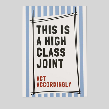 This Is A High Class Poster, Blue Retro Quote Print, Printable Typography, Humorous Wall Art, Modern Office or Apartment Decor