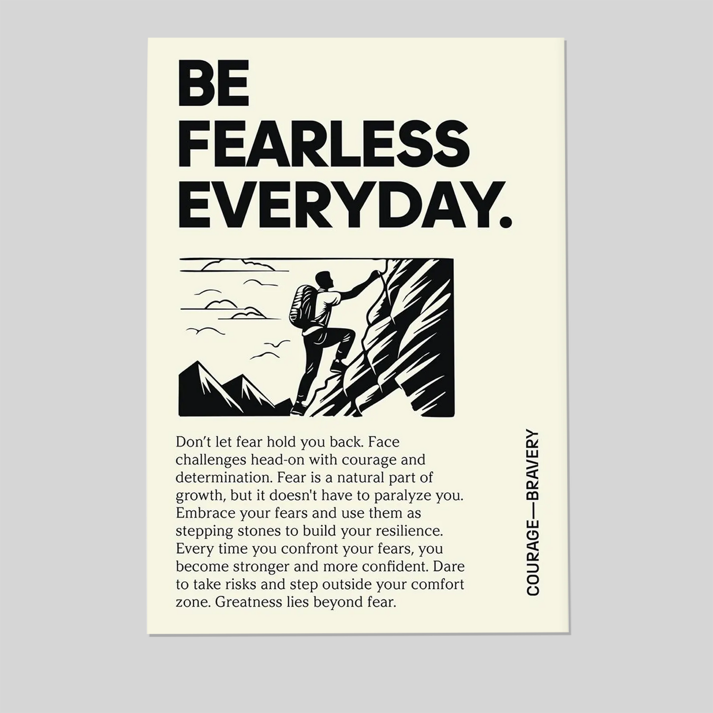 Be Fearless Everyday Print: Motivational Typography Poster