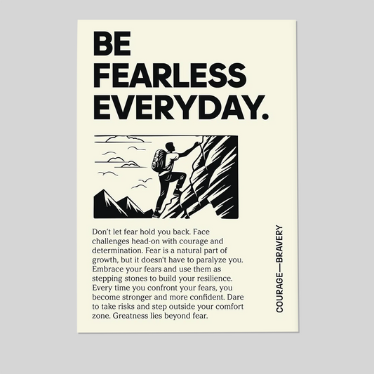 Be Fearless Everyday Print: Motivational Typography Poster