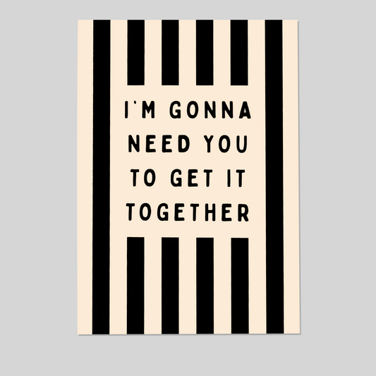 Get It Together Funny Quote Wall Art | Black and White Striped Typography Poster | Sarcastic Office Decor