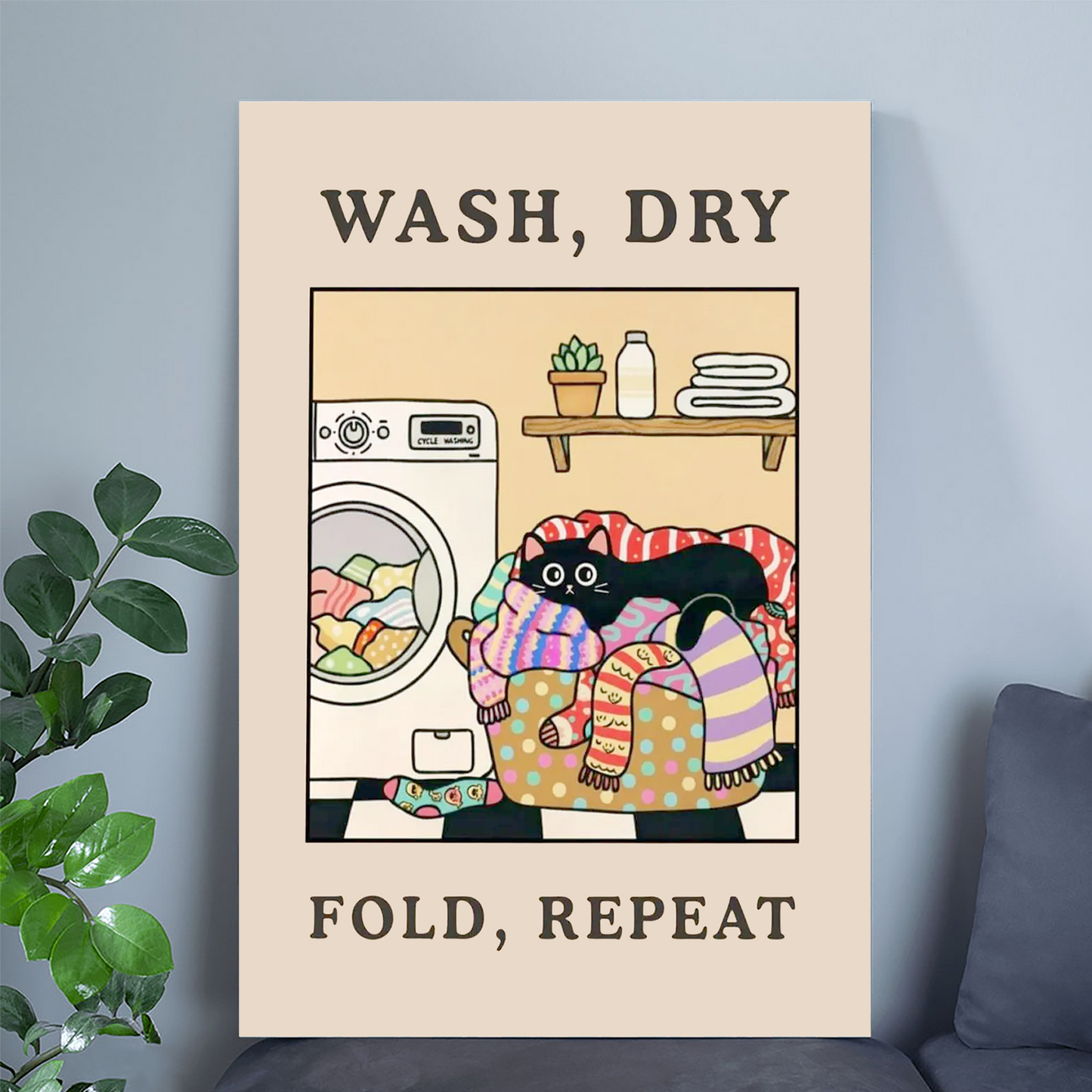 Funny Laundry Room Print – Wash Dry Fold Repeat Poster, Cat Laundry Wall Art, Cute Laundry Decor, Funny Laundry Sign