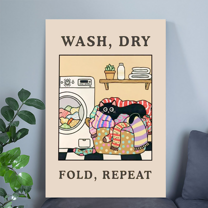 Funny Laundry Room Print – Wash Dry Fold Repeat Poster, Cat Laundry Wall Art, Cute Laundry Decor, Funny Laundry Sign