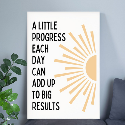 A Little Progress Each Day Can Add Up To Big Results, Progress Quote, Motivational Office Decor, School Counselor
