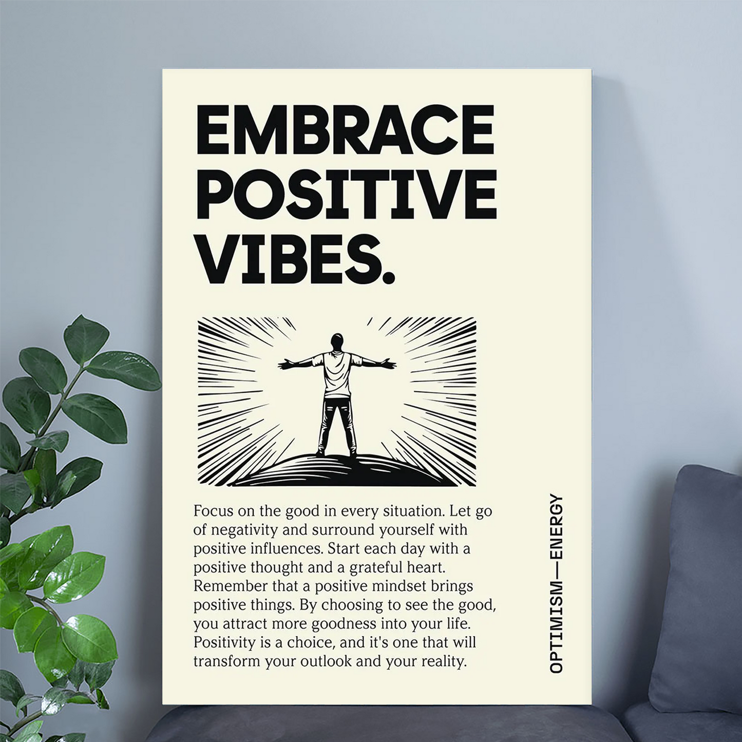 Embrace Positive Vibes Poster: Motivational Office Wall Art