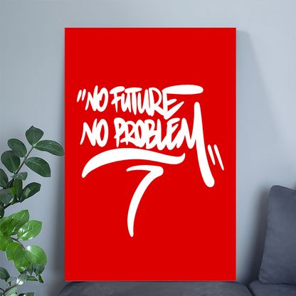 No Future No Problem Poster, Punk Quote Wall Art, Red Typography Print, Modern Statement Art