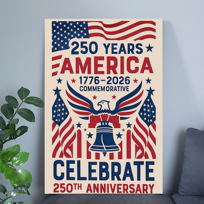 America 250 Years Poster| Matte Stretched Wall Art 1776-2026