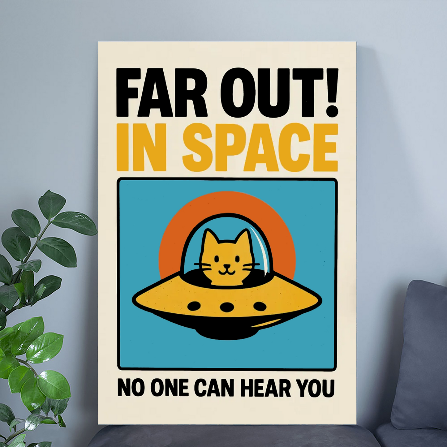 Far Out! Cat in Space Wall Art Poster – Funny Ironic Print, Artful Quote Typography, Homely Digital Download Poster Print