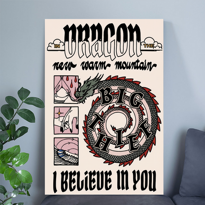 Big Thief Dragon Poster - Premium Matte Vertical Believe in You - Warm Mountain Art Size 24''x36''