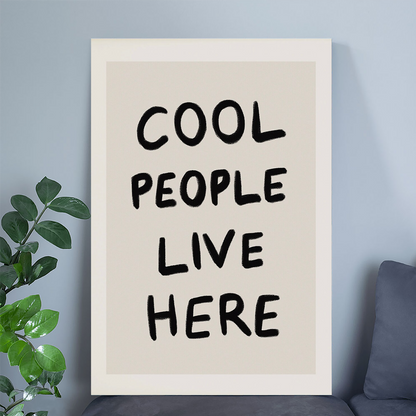 Cool People Live Here Wall Art, Typography Wall Art, Funny Quote Print, Modern Living Room Art, Trendy Dorm Room Poster, Guest Check Print