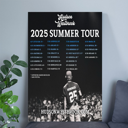 Hudson Westbrook 2025 Summer Tour Poster Size 24''x36''