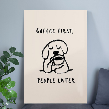 Coffee First Poster, Coffee Lover Gift, Kitchen Print, Kitchen Wall Decor