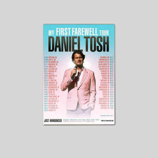 Daniel Tosh 2026 – My First Farewell Tour Poster Size 24''x36''