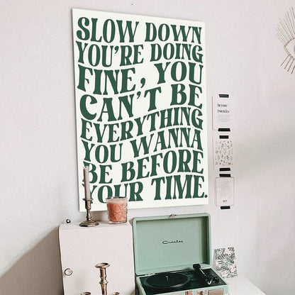 Disco Pop 70s Music Poster Canvas Prints Slow Down You're Doing Fine Wall Art Daily Reminder Positive Canvas Posters Green Poster Size 24''x36''