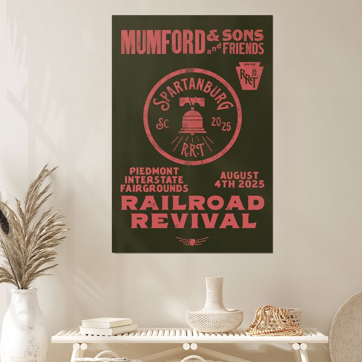 Mumford And Sons 2025 Railroad Revival Tour In Spartanburg SC At Piedmont Fairgrounds On August 2025 Home Decor Poster Size 24''x36''